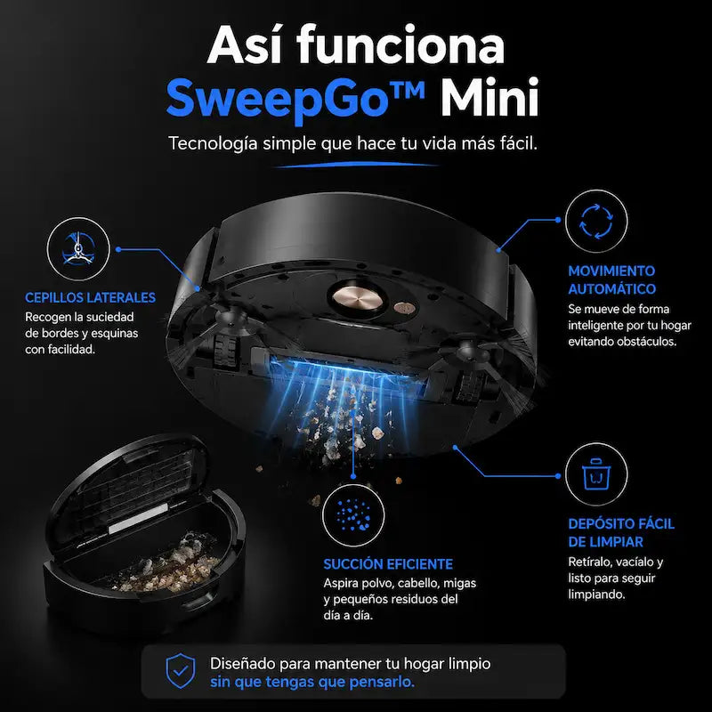 SweepGo™ Mini | Limpieza automática mientras tú disfrutas tu tiempo
