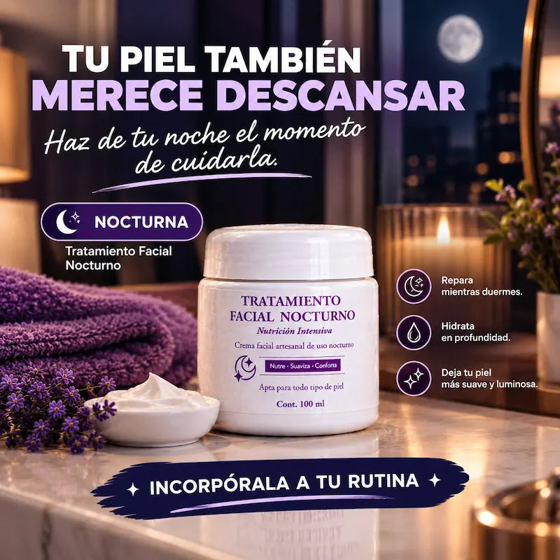 Crema Nocturna | Nutre e Hidrata Mientras Duermes